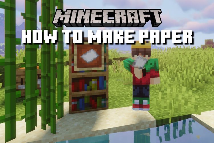 How to Make and Use Paper in Minecraft